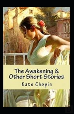 Bertrand.pt - The Awakening & Other Short Stories Annotated