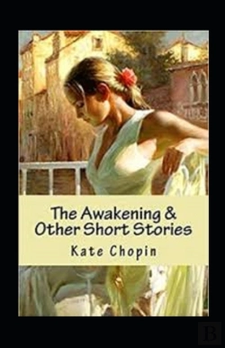 Bertrand.pt - The Awakening & Other Short Stories Annotated