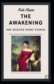The Awakening & Other Short Stories