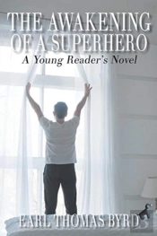 The Awakening Of A Superhero