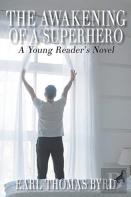 The Awakening Of A Superhero