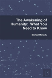 The Awakening Of Humanity