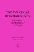 The Awakening Of Indian Women