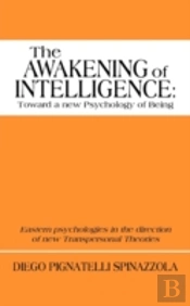 The Awakening Of Intelligence