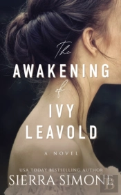 The Awakening Of Ivy Leavold