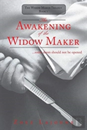 The Awakening Of The Widow Maker