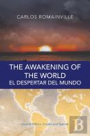 The Awakening Of The World. El Despertar Del Mundo