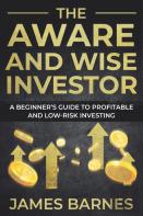 The Aware And Wise Investor