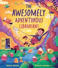 The Awesomely Adventurous Librarians