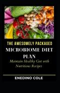 The Awesomely Packaged Microbiome Diet Plan