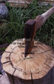 The Axe Age - A Study Of The Neolithic P