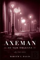The Axeman Of New Orleans