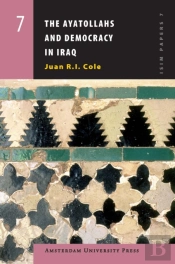 The Ayatollahs And Democracy In Contemporary Iraq