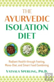 The Ayurvedic Reset Diet