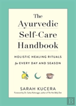 Bertrand.pt - The Ayurvedic Self-Care Handbook