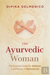 The Ayurvedic Woman