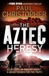 The Aztec Heresy