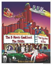 The B-Movie Cookbook