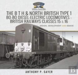Bertrand.pt - The B T H And North British Type 1 Bo-Bo Diesel-Electric Locomotives - British Railways Classes 15 And 16