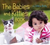 The Babies And Kitties Book