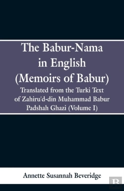 Bertrand.pt - The Babur-Nama In English (Memoirs Of Babur)
