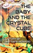 The Baby And The Crystal Cube