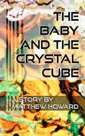 The Baby And The Crystal Cube