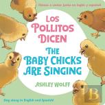 The Baby Chicks Are Singing/Los Pollitos Dicen