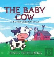 The Baby Cow &Amp; Other Children'S Poems