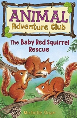 Bertrand.pt - The Baby Red Squirrel Rescue (Animal Adventure Club 3)