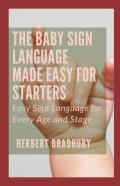 The Baby Sign Language Made Easy For Starters