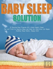 The Baby Sleep Solution