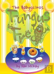 The Babyccinos Fungus Fred