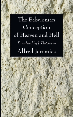Bertrand.pt - The Babylonian Conception Of Heaven And Hell