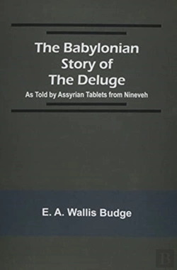 Bertrand.pt - The Babylonian Story Of The Deluge; As Told By Assyrian Tablets From Nineveh