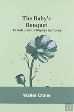 Bertrand.pt - The Baby'S Bouquet; A Fresh Bunch Of Rhymes And Tunes