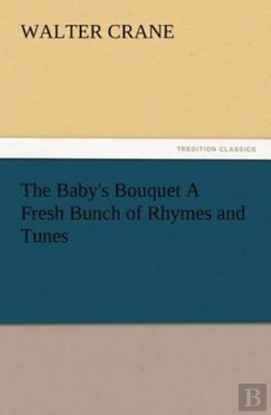 Bertrand.pt - The Baby'S Bouquet A Fresh Bunch Of Rhymes And Tunes
