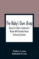 The Baby'S Own Aesop
