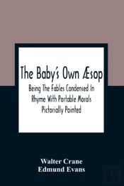 The Baby'S Own Aesop