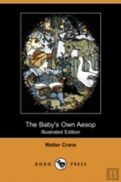 Bertrand.pt - The Baby'S Own Aesop (Illustrated Editio