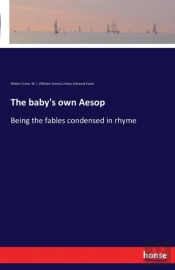 The Baby'S Own Aesop