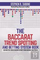 The Baccarat Trend Spotting And Betting System Book