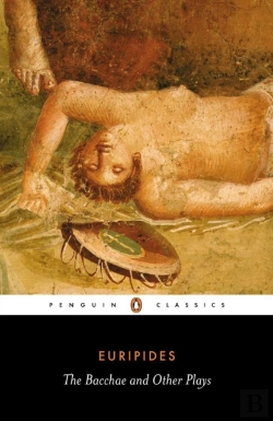 Bertrand.pt - The Bacchae And Other Plays