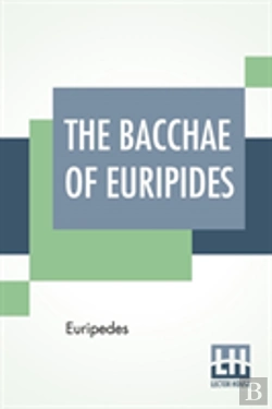 Bertrand.pt - The Bacchae Of Euripides