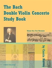 The Bach Double Violin Concerto Study Book