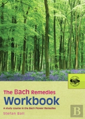 The Bach Remedies Workbook