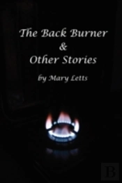 The Back Burner & Other Stories