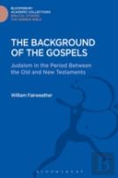 The Background Of The Gospels