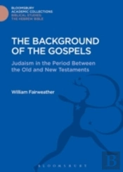 The Background Of The Gospels