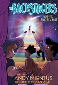 The Backstagers And The Final Blackout (Backstagers #3)